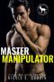 [Cocky Hero Club 01] • Master Manipulator · A Hero Club Novel